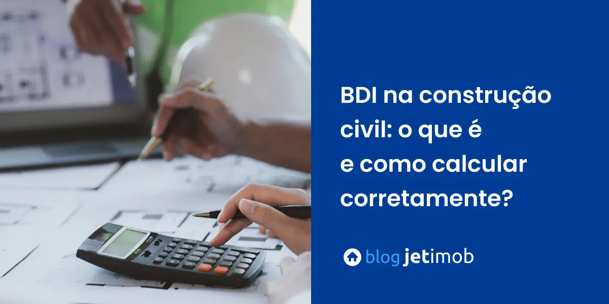 Imagem de profissionais calculando o BDI de uma obra.