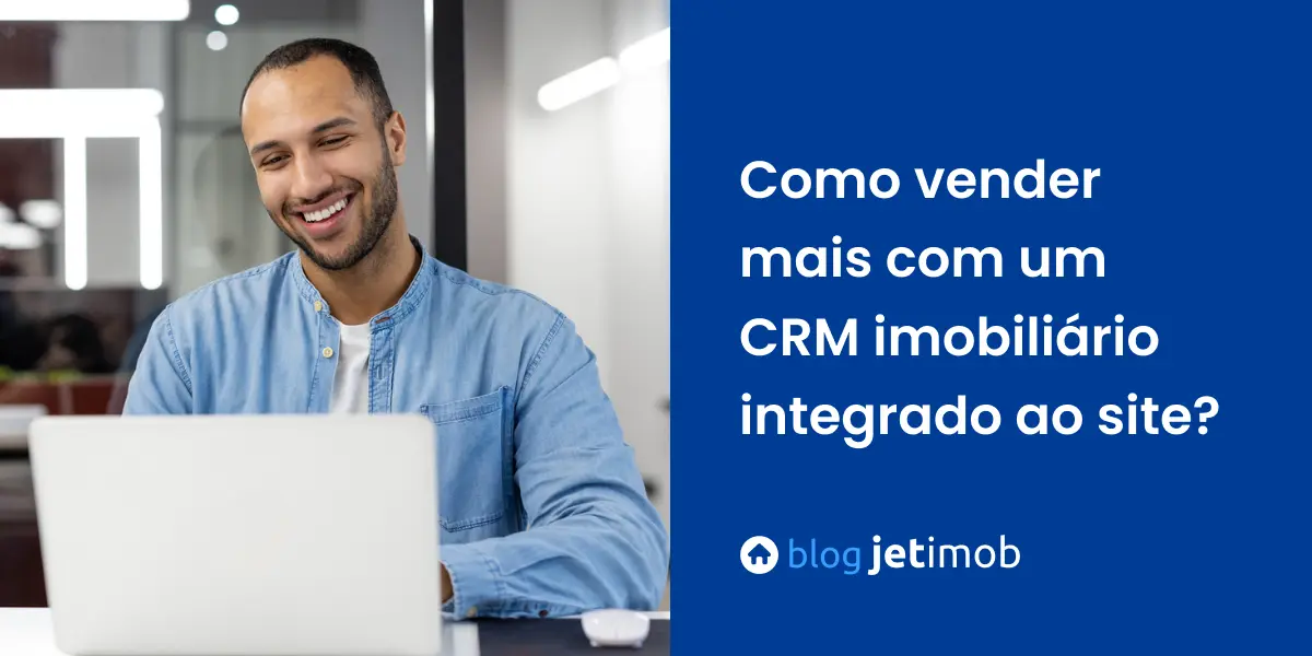 Imagem de um corretor usando um crm imobiliário integrado ao seu site.