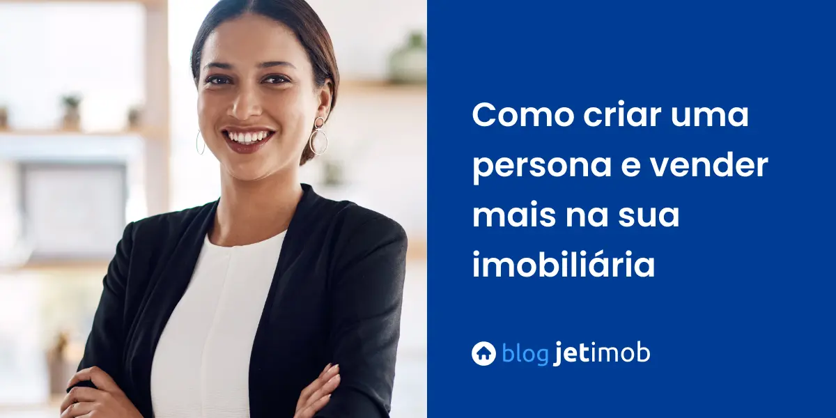 Imagem de uma corretora imobiliária criando a sua persona.