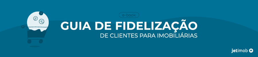 Ebook Guia de Fidelização de clientes para imobiliárias